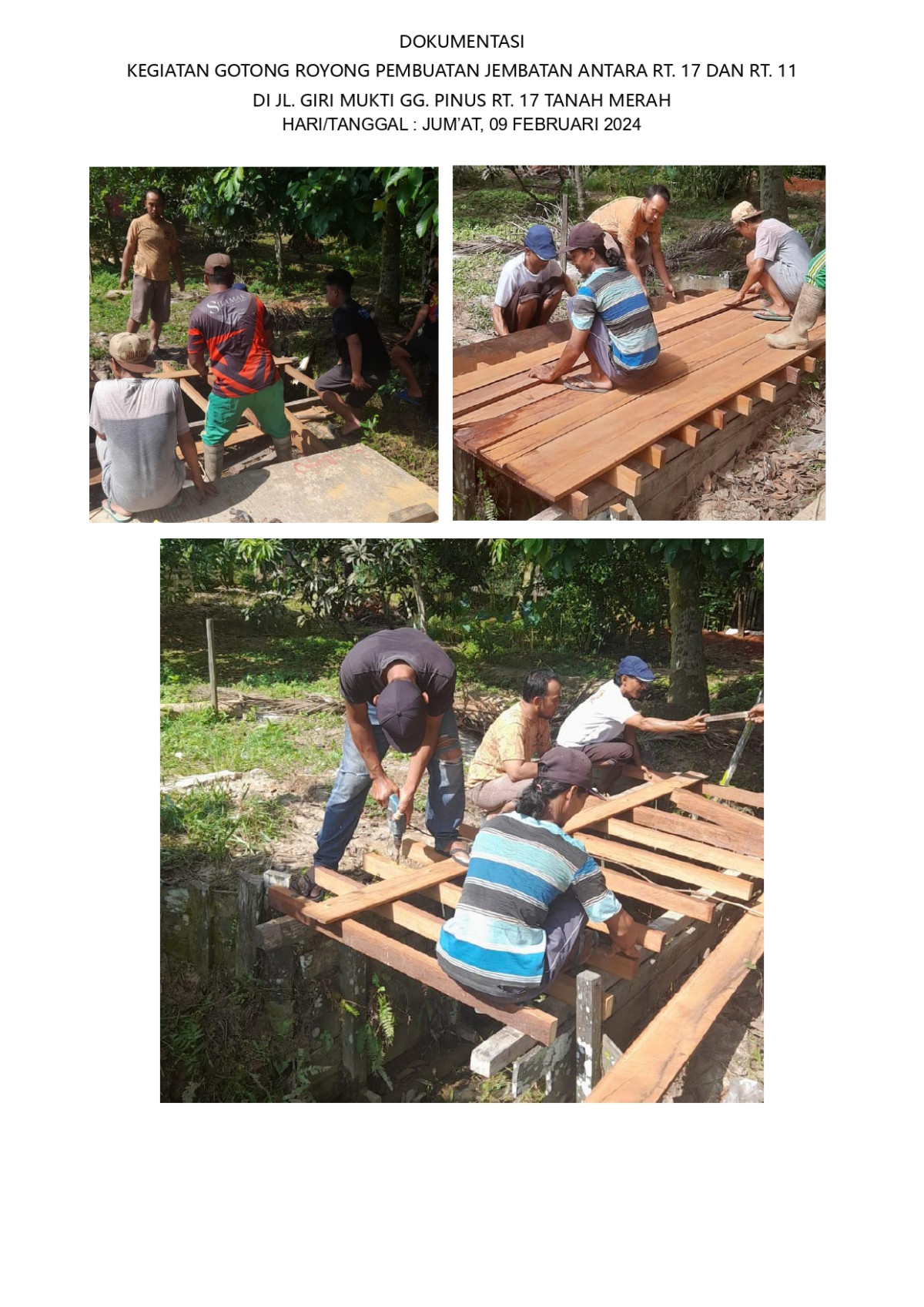 Pembuatan jembatan antara RT 17 dan RT 11 di Jl. Giri Mukti Gg. Pinus RT. 17 Tanah Merah